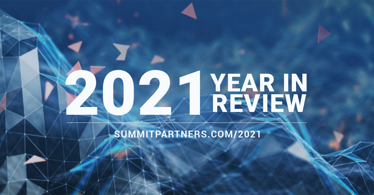 Summit Partners - 2021 Year in Review